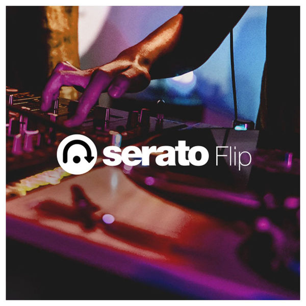 Logiciel de mix dj Serato FLIP - Version Téléchargement